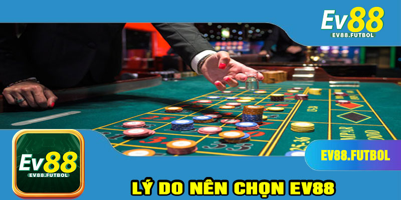 Lý do nên chọn EV88 để cá cược bóng đá
